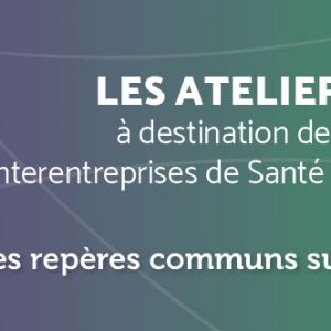 Ateliers QVT pour les SIST #2 à Castries et #3 à Narbonne