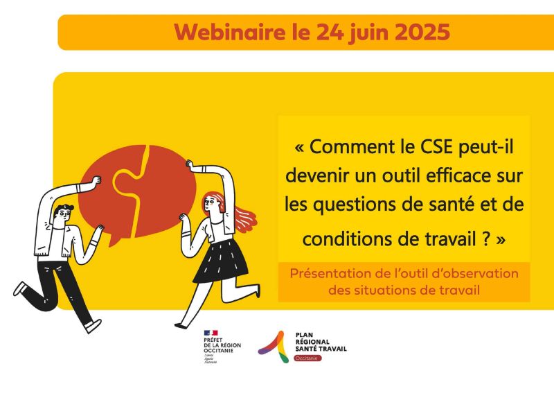 [24/06/2025 14h30 - en ligne] Comment le CSE peut-il devenir un outil efficace sur les questions de sant et de conditions de travail ?