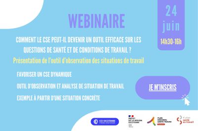 [24/06/2025 14h30 - en ligne] Comment le CSE peut-il devenir un outil efficace sur les questions de sant et de conditions de travail ?	