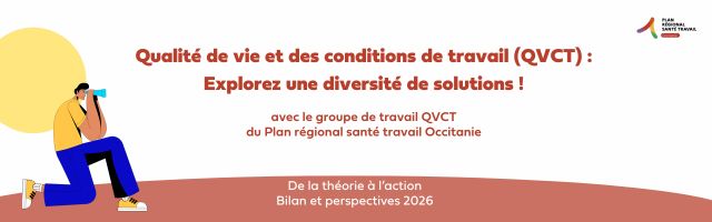 QVCT : Explorez les solutions du Plan régional santé travail Occitanie !