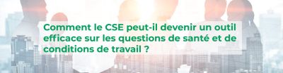 Atelier prise en main des outils pour les CSE