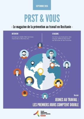 Le magazine de la prévention au travail en Occitanie Le magazine de la prévention au travail en Occitanie