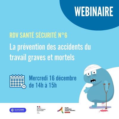 Webinaire : Pr�vention des accidents graves et mortels