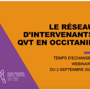 Septembre 2020  Webinaire déchanges du réseau dintervenants QVT en Occitanie