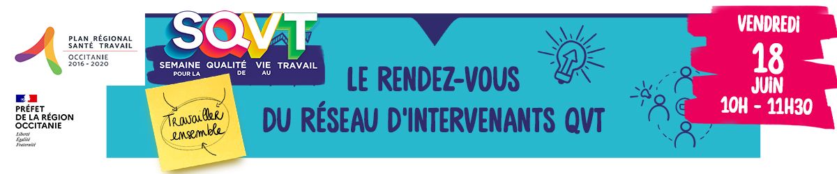 Juin 2021 – Le Rendez-vous du réseau d'intervenants QVT