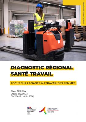 Diagnostic re&#769;gional Occitanie - Focus Sant au travail des femmes en Occitanie
